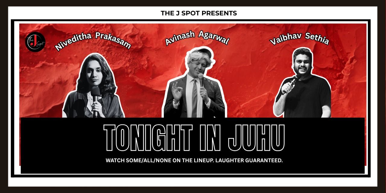 Tonight In Juhu - A Live Standup Comedy Show