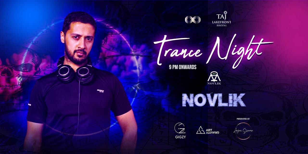 media-desktop-trance-night-w-novlik-1st-time-in-bhopal-0-2023-6-6-t-7-30-16.jpg