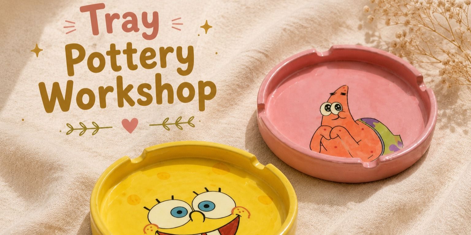 media-desktop-tray-pottery-workshop-0-2026-5-30-t-4-22-25.jpg