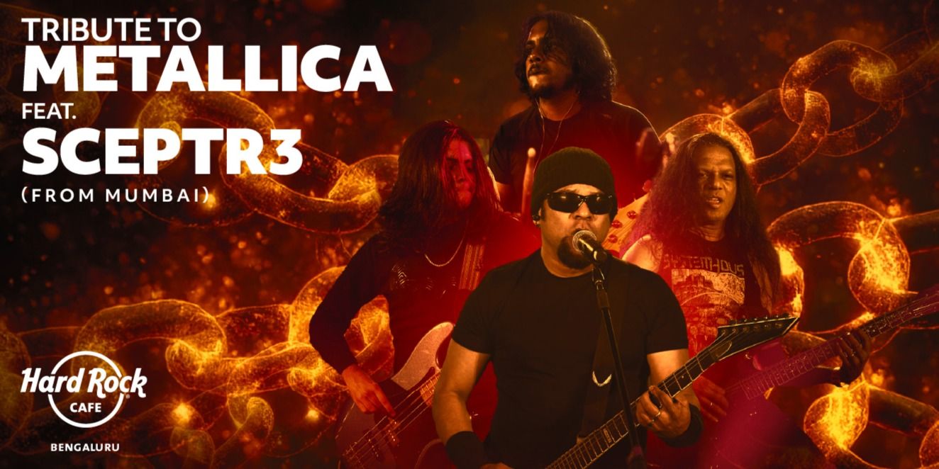 media-desktop-tribute-to-metallica-ft-sceptr3-from-mumbai-0-2025-4-1-t-3-58-0.jpg