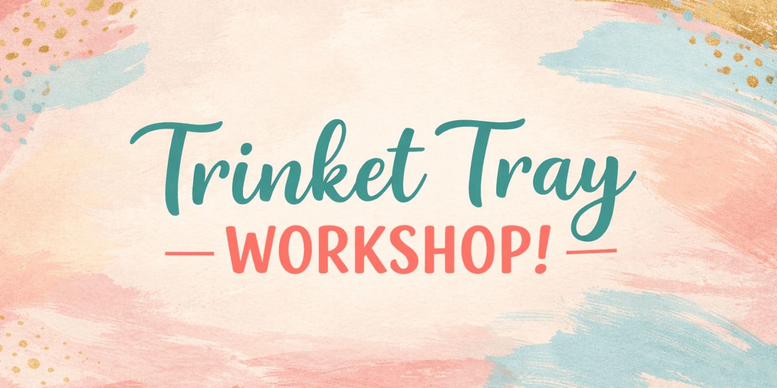 media-desktop-trinket-tray-workshop-0-2026-4-17-t-15-10-34.jpg