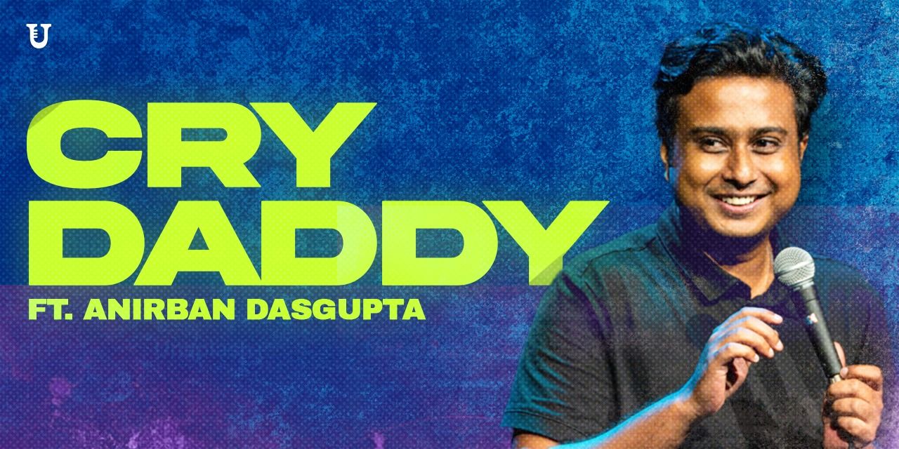 CRY DADDY by Anirban Dasgupta in Bengaluru