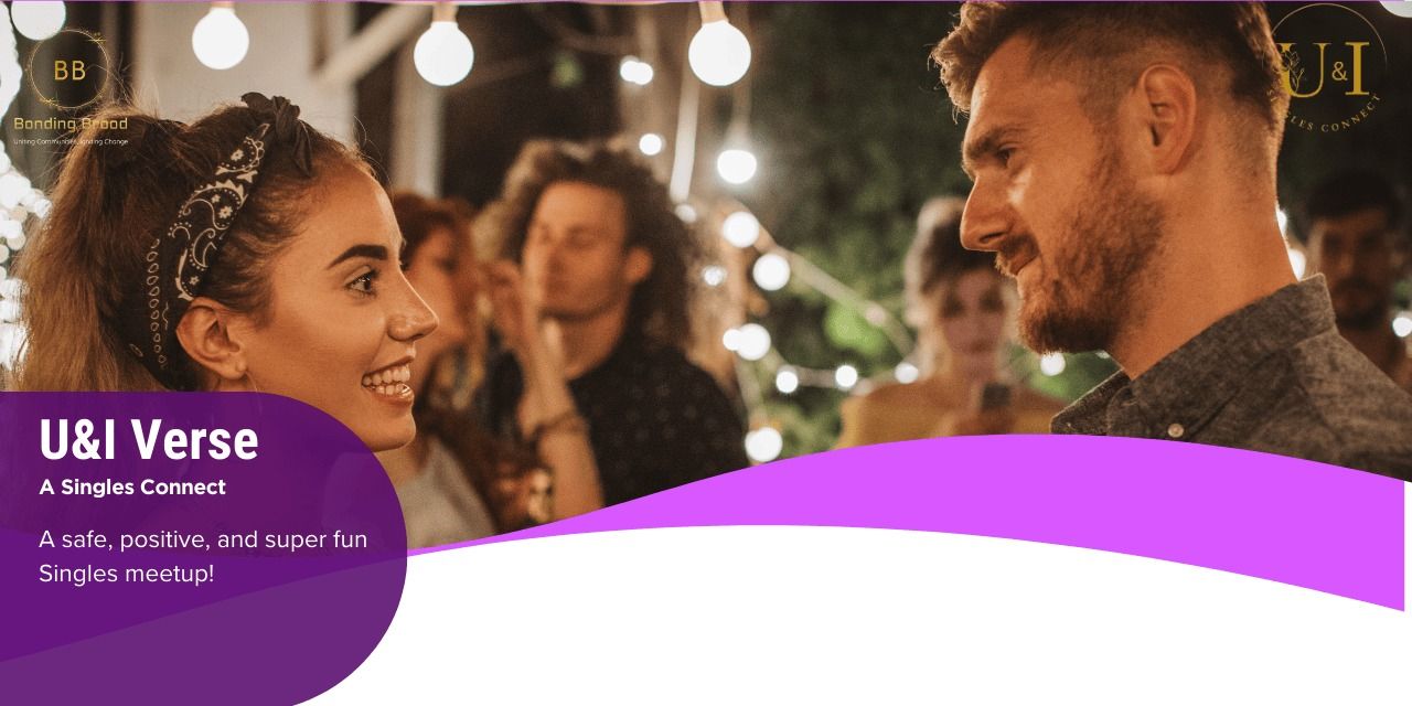 U n I Verse - A Singles Connect meetups Event Tickets Bengaluru ...