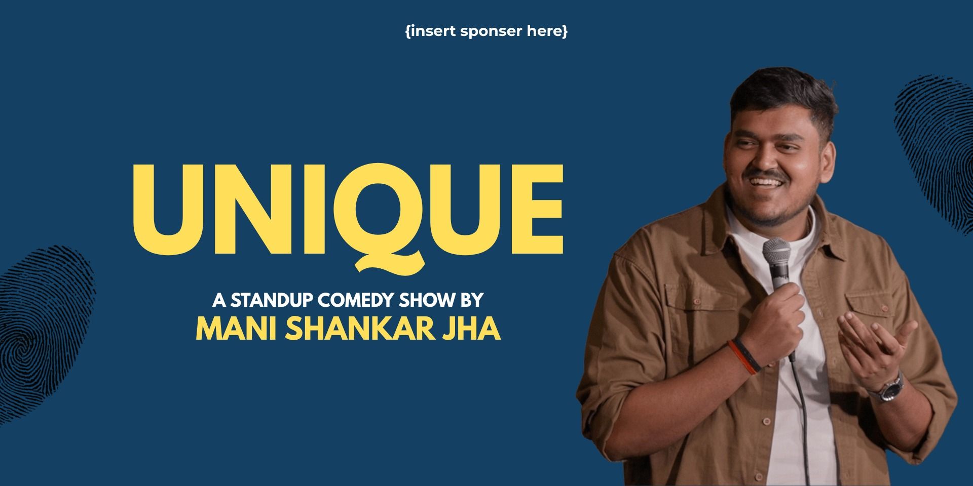 media-desktop-unique-a-standup-comedy-show-by-mani-shankar-jha-0-2026-8-27-t-16-5-57.jpg