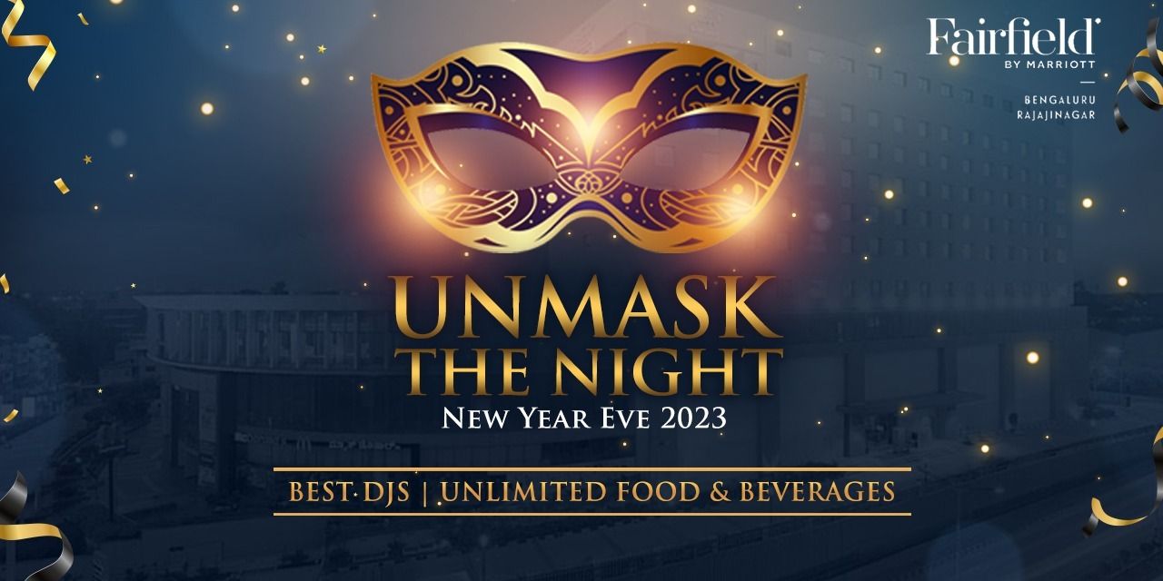 UNMASK THE NIGHT- New Year’s Eve 2023