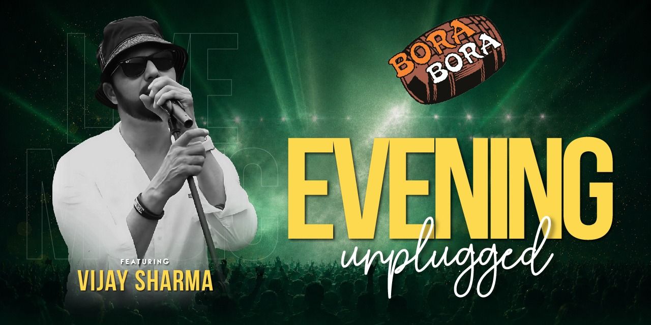 media-desktop-unplugged-ft-vijay-sharma-at-bora-bora-bandra-0-2026-8-4-t-18-32-59.jpg