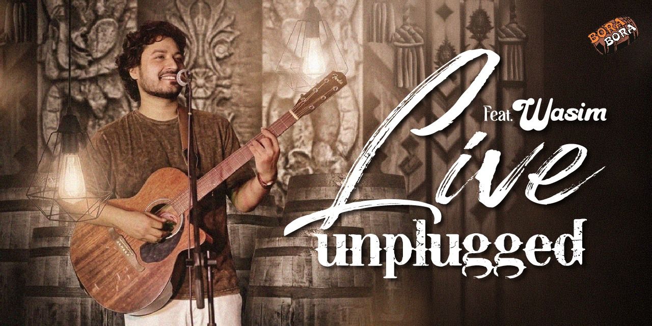 media-desktop-unplugged-nights-ft-wasim-at-bora-bora-bandra-0-2026-7-2-t-14-50-18.jpg