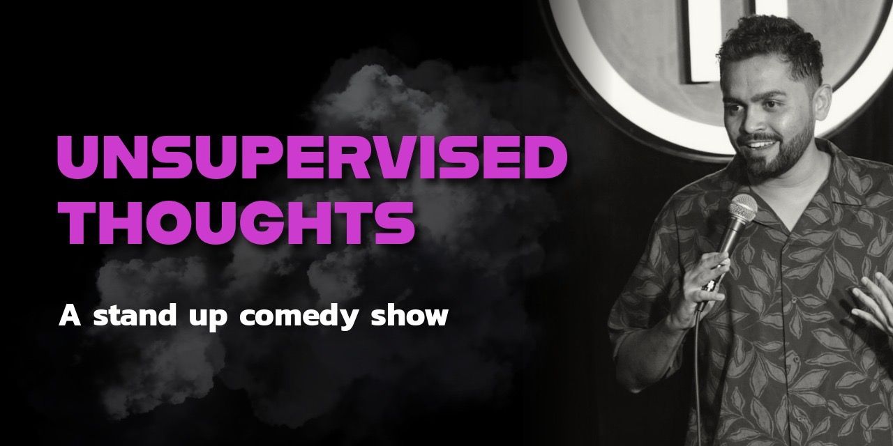 media-desktop-unsupervised-thoughts-standup-comedy-show-by-omkar-0-2026-7-22-t-14-21-27.jpg