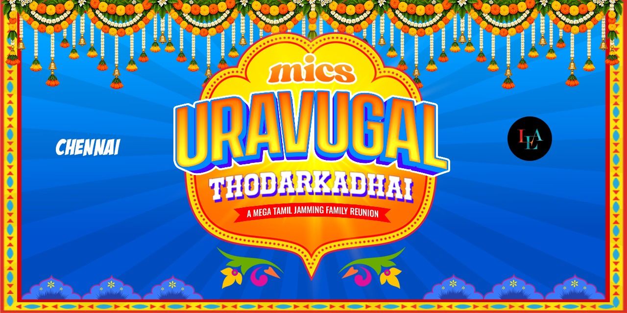 URAVUGAL THODARKADHAI by MICS I A Jamming Reunion