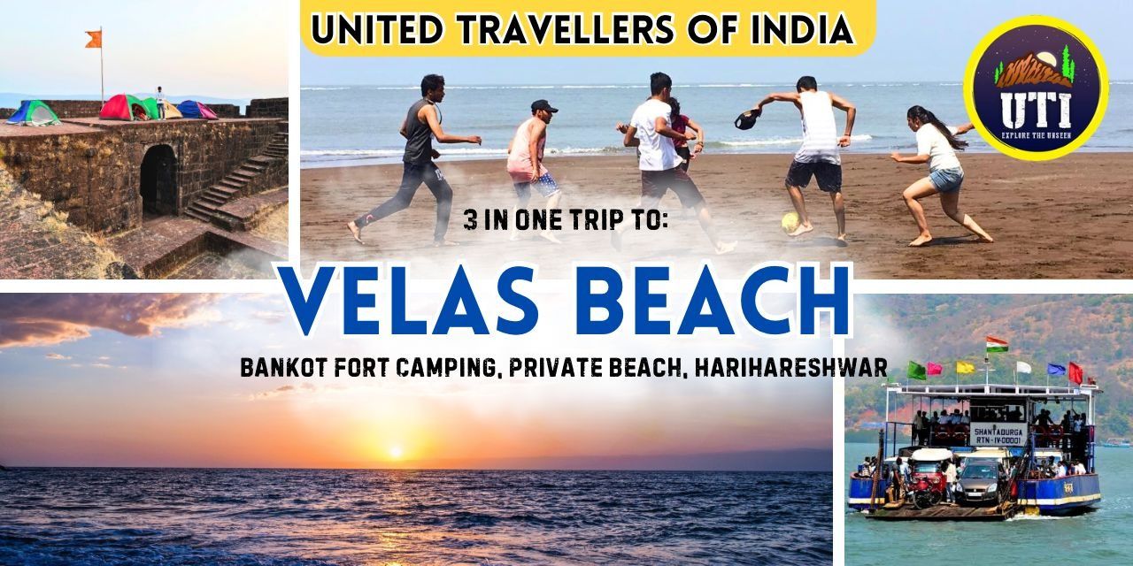 VELAS BEACH,BANKOT FORT CAMPING,HARIHARESHWAR- UTI