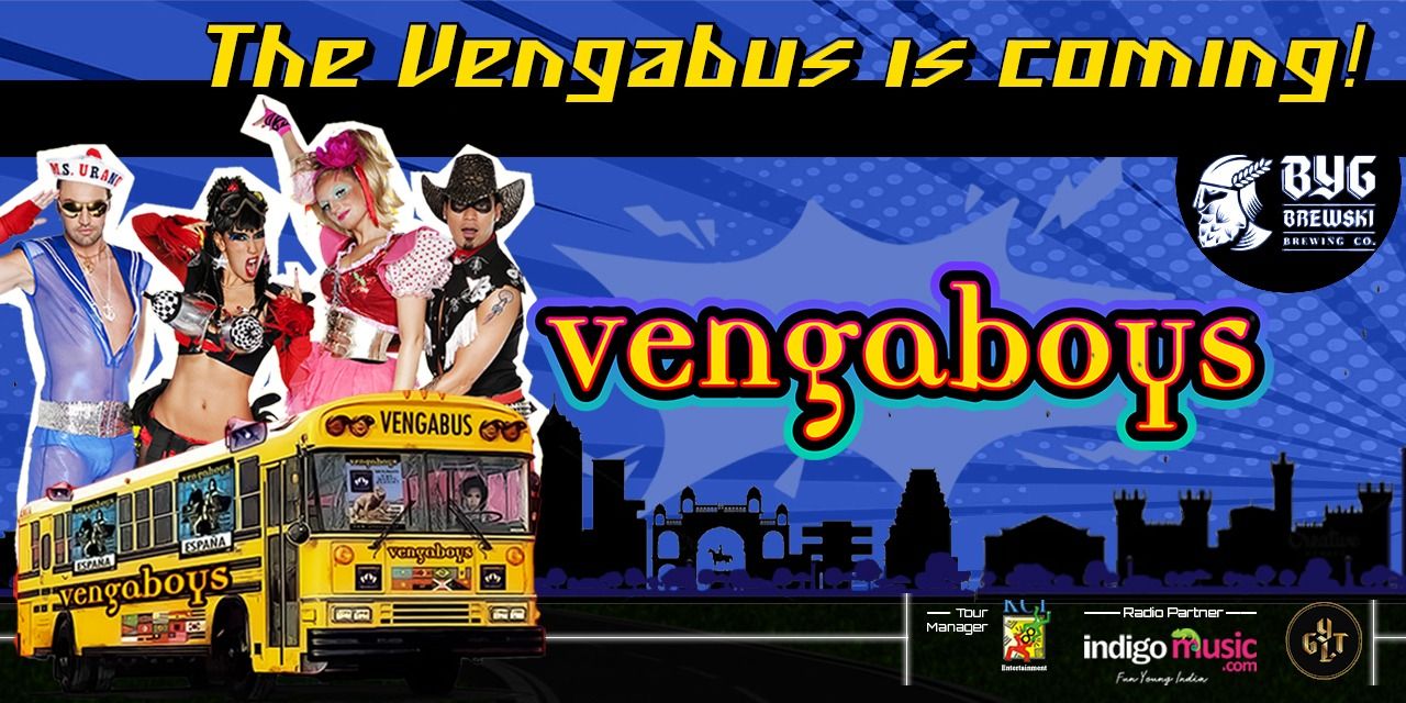 Vengaboys Live at Byg Brewski Hennur | Bengaluru