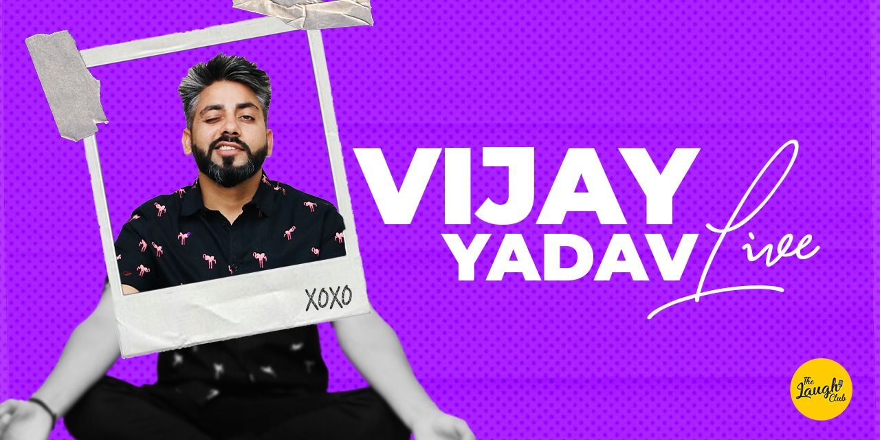 media-desktop-vijay-yadav-live-a-solo-show-ft-vijay-yadav-0-2026-5-8-t-7-57-34.jpg