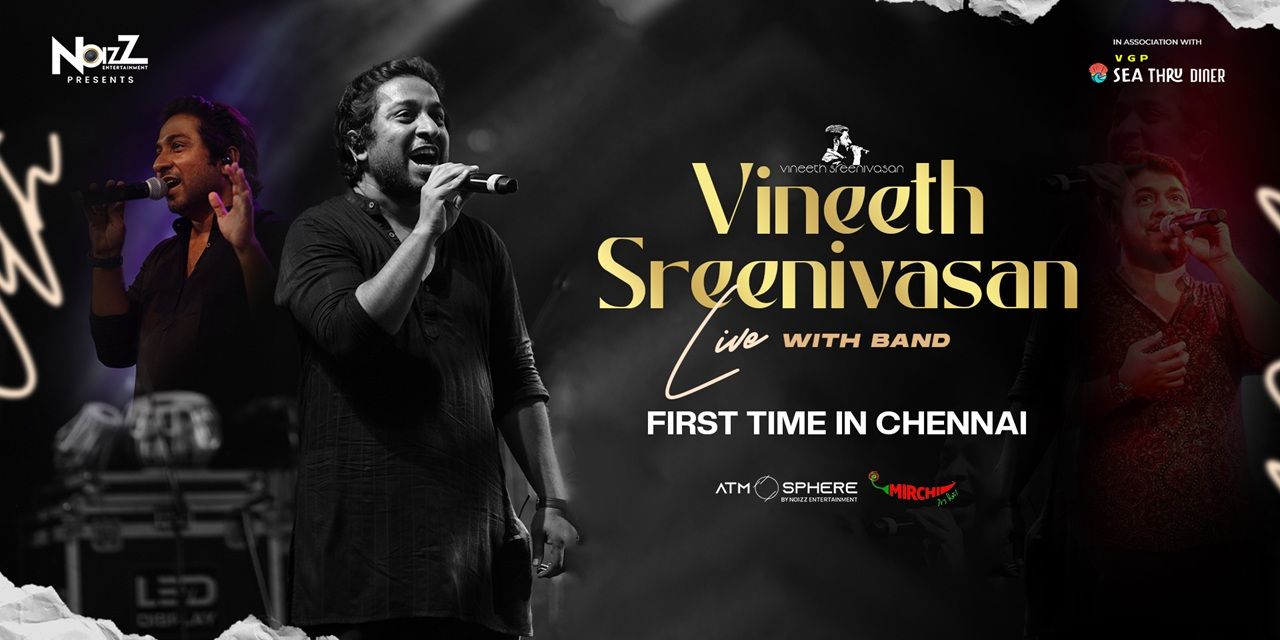 media-desktop-vineet-sreenivasan-live-in-concert-chennai-0-2025-2-17-t-7-50-12.jpg