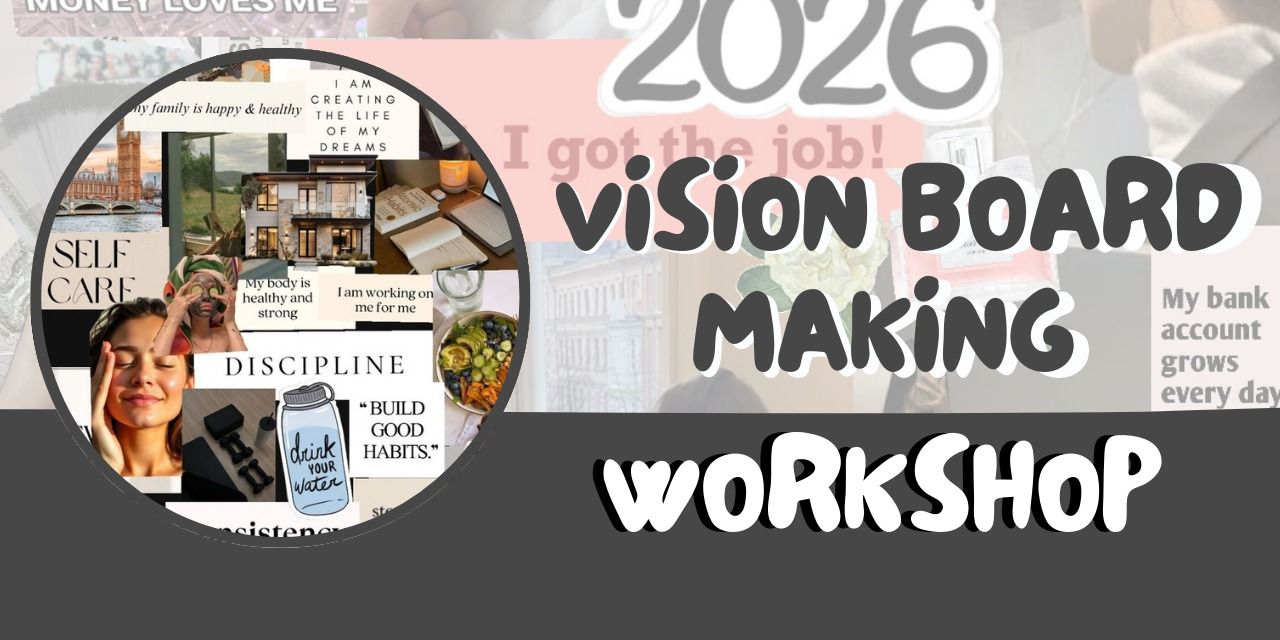 media-desktop-vision-board-making-workshop-0-2026-1-6-t-9-6-30.jpg