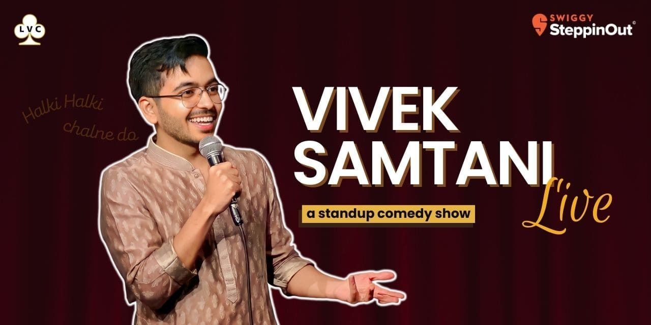 Vivek Samtani – Live in Delhi