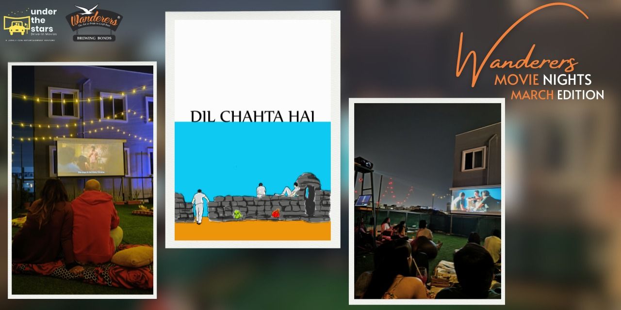 media-desktop-wanderers-movie-nights-dil-chahta-hai-0-2024-2-24-t-6-14-34.jpg