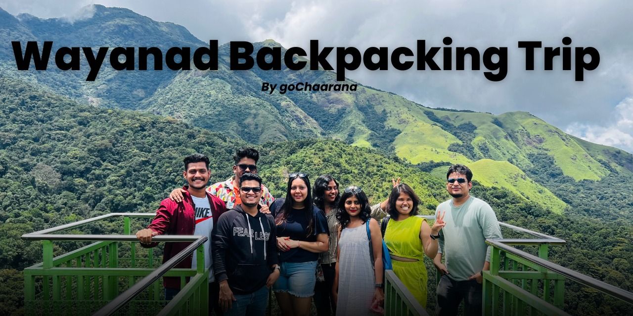 Wayanad Backpacking Trip