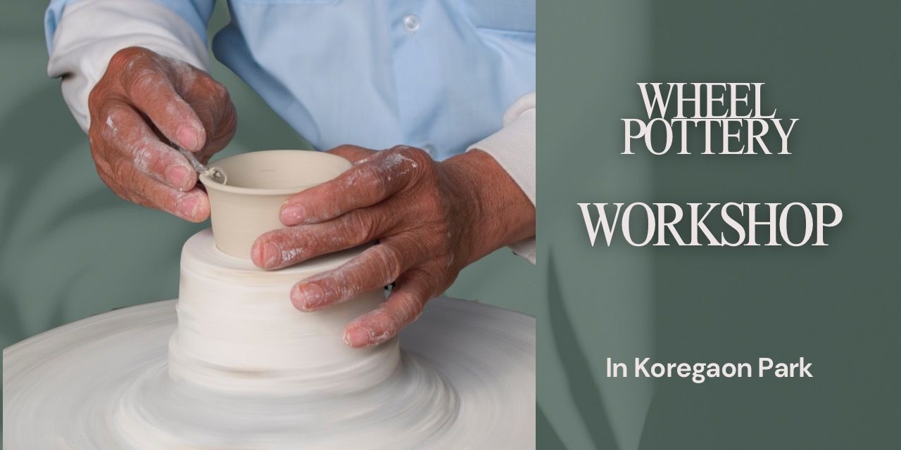 media-desktop-wheel-pottery-workshop-in-koregaon-park-0-2025-12-31-t-11-30-54.jpg