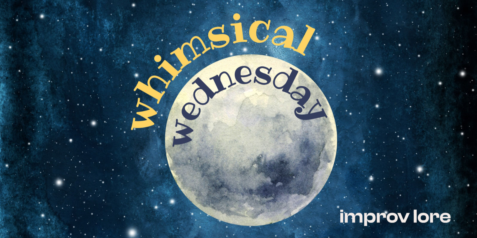 media-desktop-whimsical-wednesday-by-improv-lore-0-2026-3-26-t-9-37-8.jpg