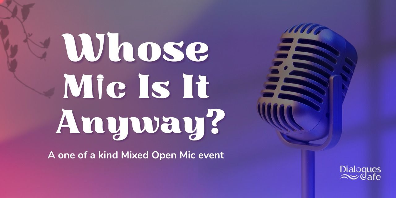 media-desktop-whose-mic-is-it-anyways-open-mic-koramangala-0-2024-6-27-t-13-34-52.jpg