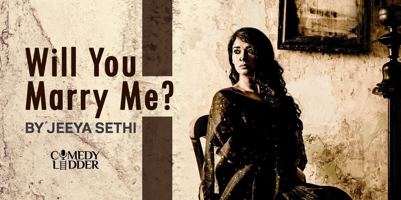 media-desktop-will-you-marry-me-by-jeeya-sethi-0-2021-10-7-t-12-33-14.jpg