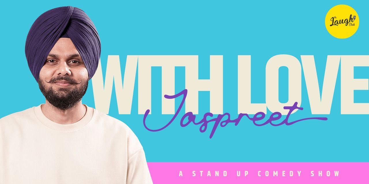 media-desktop-with-love-jaspreet-a-standup-solo-0-2024-1-19-t-9-12-59.jpg