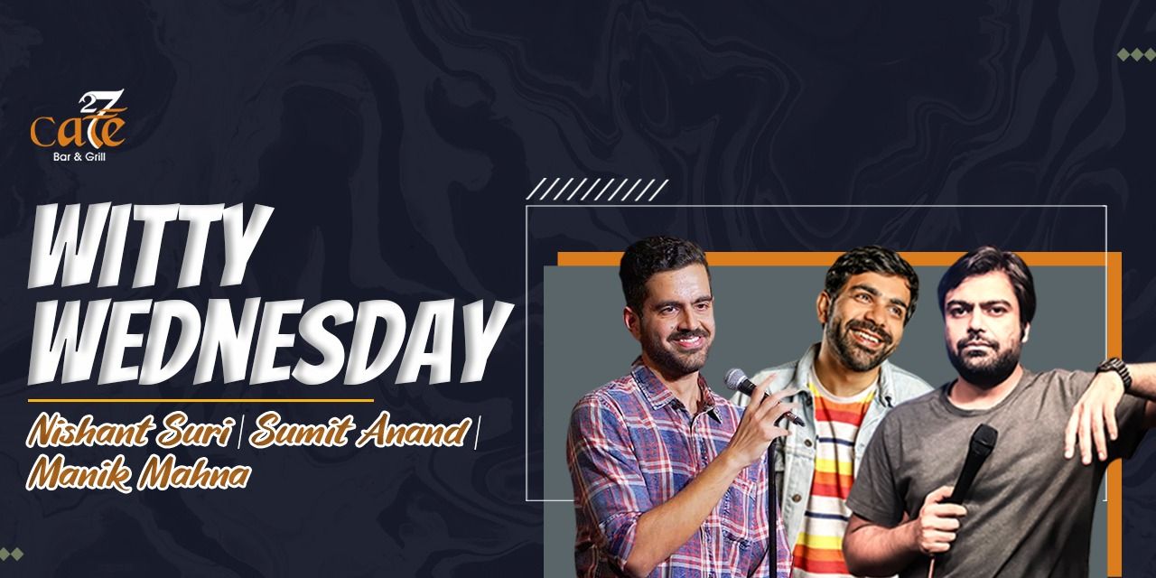 media-desktop-witty-wednesday-by-nishant-sumit-manik-0-2022-7-29-t-12-37-20.jpg