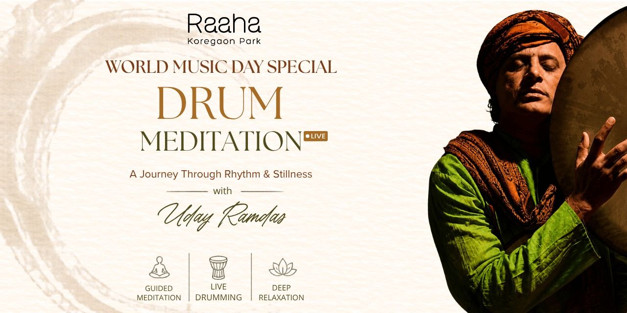 media-desktop-world-music-day-special-drum-meditation-at-raaha-0-2026-6-13-t-11-12-59.jpg