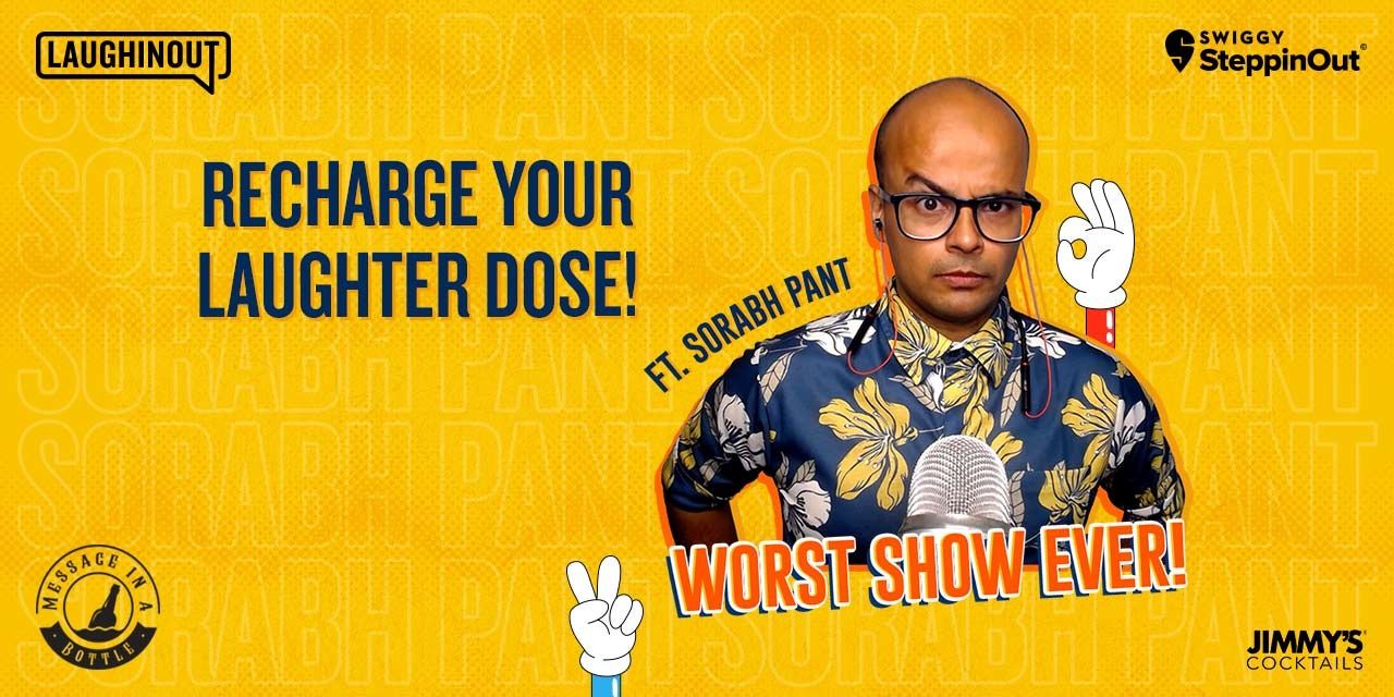 media-desktop-worst-show-ever-sorabh-pant-chennai-0-2022-8-4-t-11-23-20.jpg