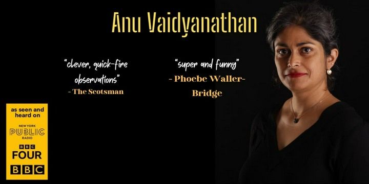 Anu Vaidyanathan Live Comedy Shows Event Tickets - BookMyShow