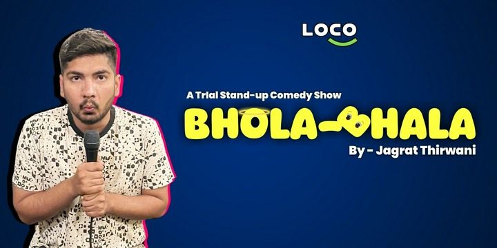 Bhola-Bhala : Standup Comedy Show by Jagrat