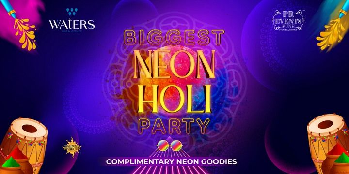 Biggest Neon Holi Party | holi-parties Tickets Pune - BookMyShow