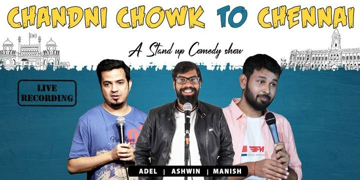 Chandni Chowk To Chennai Comedy Shows Delhi Ncr Bookmyshow Chandni Chowk To Chennai Comedy Shows Delhi Ncr Bookmyshow