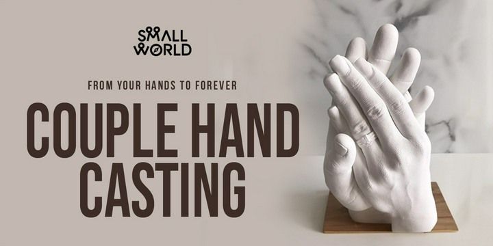 Couple Hand Casting workshops Event Tickets Bengaluru - BookMyShow