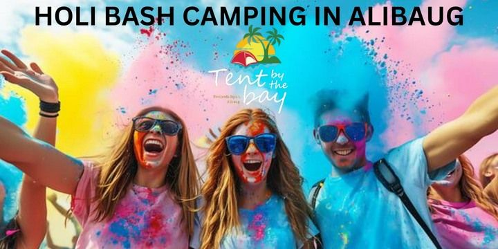 Holi Party - Alibaug beach camping