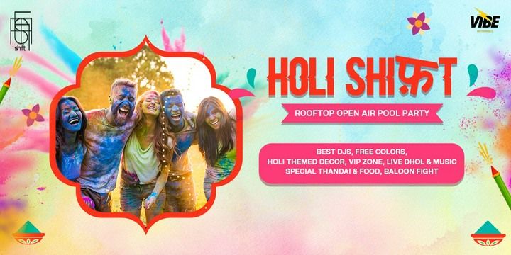 Holi Shift Rooftop Open Air Pool Party