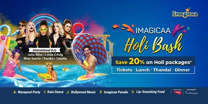 Imagicaa Holi Bash 2023 Amusement Parksholi Partiesadventure Tickets Mumbai Bookmyshow 5134