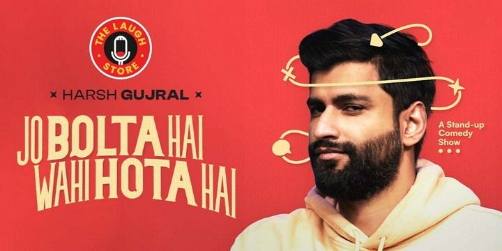 Jo Bolta Hai Wohi Hota Hai Ft. Harsh Gujral Comedy Shows Event