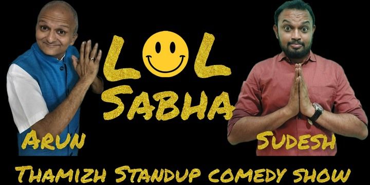 LOL Sabha - A Thamizh Standup Comedy Show