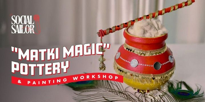 Matki Magic pottery date - pune Workshops Event Tickets - BookMyShow