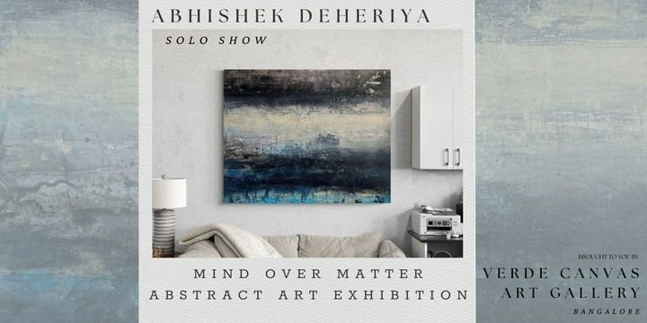 Mind Over Matter: An Abstract Art Exhibition