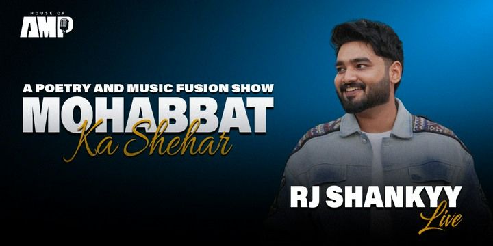 MOHABBAT KA SHEHAR BY RJ SHANKYY