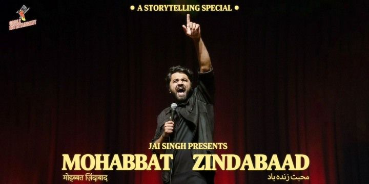 Mohabbat Zindabaad by Jai Singh Performances Event Tickets - BookMyShow