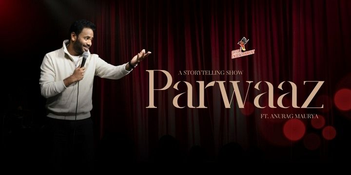 Parwaaz ft Anurag Maurya performances Event Tickets Pune - BookMyShow