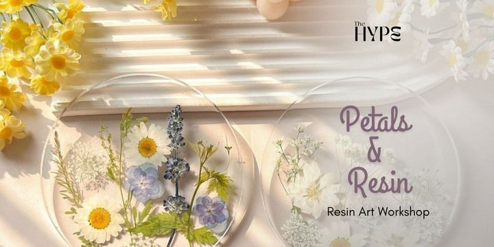 Petals & Resin Workshops Event Tickets - BookMyShow
