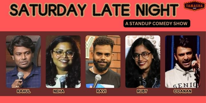 Saturday Late Night Comedy Show, Kormangala