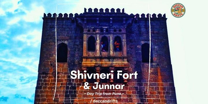 Shivneri Fort - day trip from Pune - Deccan Drifts