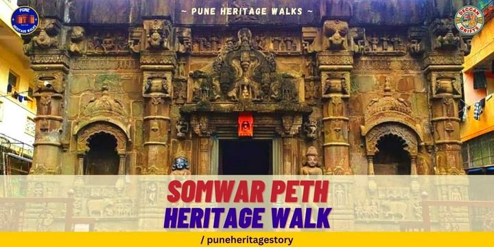 Somwar Peth Heritage Walk, Pune by PHW