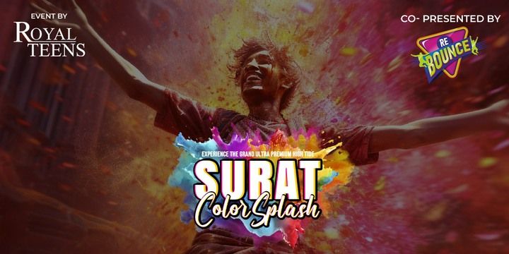 SURAT COLOR SPLASH (HOLI SURAT)