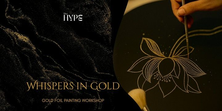 Whispers in GOLD Workshops Event Tickets - BookMyShow